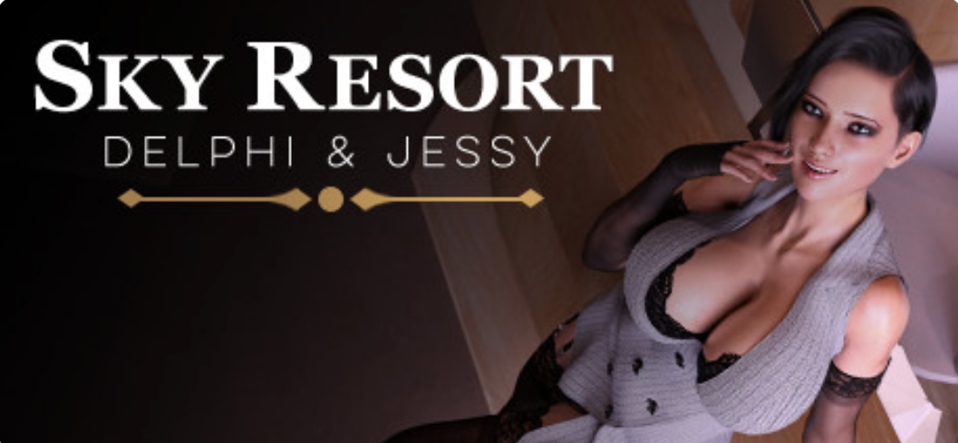 天空度假村-德尔菲和杰西卡/Sky Resort - Delphi & Jessy (V1.1)-ACG畅游网